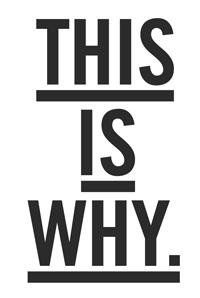 This Is Why